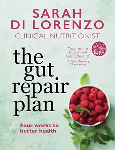 The Gut Repair Plan: Four weeks to better health Paperback Book by Sarah Di Lore - Picture 1 of 1