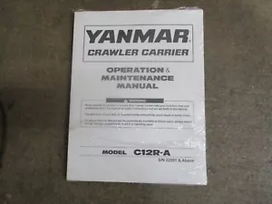 Yanmar CR12R CR 12 R Crawler Carrier Owners & Maintenance Manual - Picture 1 of 2