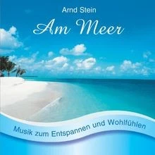 Am Meer - Sanfte Musik zum Entspannen und Wohlfühlen ... | CD | Zustand sehr gut - Bild 1 von 2