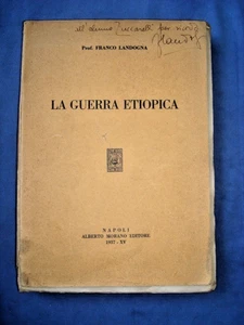 Colonie Italiane Franco Landogna La Guerra Etiopica Morano, Napoli 1937 - Imagen 1 de 1
