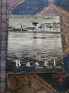 Basel by Hans Bauer, Birkhauser Verlag Basel, One Hundred Years, Basel Economic - Picture 1 of 13