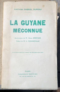 GUYANE/MECONNUE/CAPITAINE G.BUREAU/ED FASQUELLE/1936/CARTES ET PHOTOS/EX S.P/OR - Foto 1 di 3