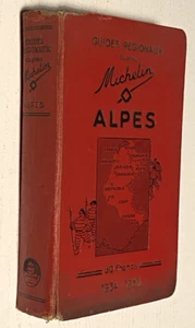 Guide Michelin Régionaux ALPES - 1934/1935 - Etat Très Correct. - Picture 1 of 9