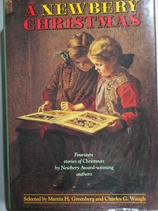 A Newbery Christmas : Fourteen Stories of Christmas by Newbery Award Winners - Foto 1 di 3