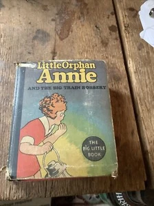 1934 Whitman Little Big Book Little Orphan Annie And The Big Train Robbery - Picture 1 of 4