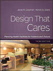 Design That Cares Planning Health Facilities For P