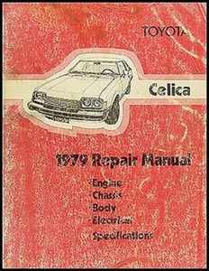 Manuale Di Officina Originale OEM Toyota Celica 1979 Libro Di Riparazione GT ST - Foto 1 di 2