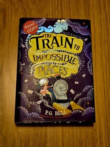 Train to Impossible Places by-P G Bell-Hardcover Signed First Edition - Picture 1 of 3