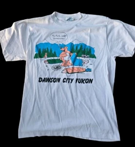 Vintage Dawson City Yukon Humorous Single Stitch Shirt Tag Sz M - Picture 1 of 7