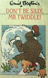 No 30: Enid Blyton’s- Don’t Be Silly, Mr Twiddle! Hardcover (Reprint: 1991) - Bild 1 von 9