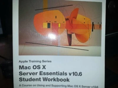 Apple Training Series Mac Os X Server Essentials V10.6 Student Workbook Book The - Image 1 of 2