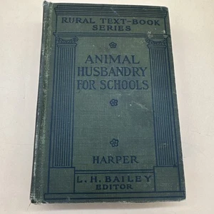 Animal Husbandry For Schools 1916 By Merritt W Harper Rural Text-Book Series - Picture 1 of 16