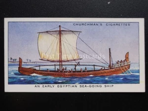 No.6 AN EARLY EGYPTIAN SEA-GOING SHIP The Story of Navigation - Churchman 1937 - Picture 1 of 1