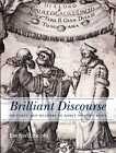 Lincoln, Evelyn  BRILLIANT DISCOURSE : PICTURES AND READERS IN EARLY MODERN ROME