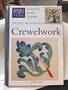 Rsn Essential Stitch Guide Crewelwork Use 9781782219224 by J. Macdonald... - Picture 1 of 3