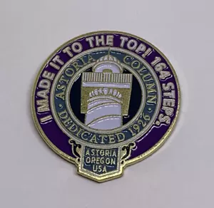 Astoria Column Oregon I Made It To The Top Travel Souvenir Lapel Pin (90) - Picture 1 of 4