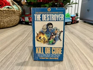 Kill Or Cure (The Destroyer #11) By Richard Sapir & Warren Murphy (1973, PB) 1st - Picture 1 of 8
