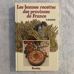 Les Bonnes Recettes Des Provinces De France, D. Weber - Imagen 1 de 10