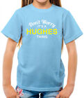 Don'T Worry It's a HUGHES Thing Kids T-Shirt - Surname Custom Name Family