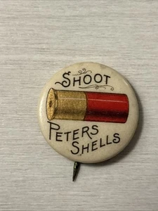 De colección 1" Peters Shoot Shells Cartuchos Munición Caza Pinback Botón Pin - Imagen 1 de 3