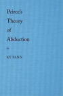 Kt Fann Peirce's Theory of Abduction (Paperback) (US IMPORT)