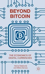 Beyond Bitcoin: The Economics of Digital Currencies: 2015 libro de bolsillo - Imagen 1 de 2