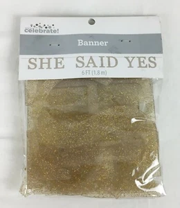 SHE SAID YES 6' Banner Gold Glitter Acrylic Letters Wedding Engagement Party NEW - Picture 1 of 2