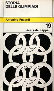 ANTONINO FUGARDI STORIA DELLE OLIMPIADI CAPPELLI 1972 - Picture 1 of 5