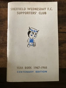 TFC - Sheffield Wednesday Supporters' Club Official Handbook 1967-1968 Centenary - Picture 1 of 1