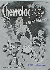 PUBLICITE CHEVROLAC NETTOIE BLANCHIT LES CUIRS BLANCS CHEVREAU DE 1949 AD PUB - Picture 1 of 1