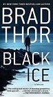 Black Ice: A Thriller (Volume 20) by Thor, Brad | Book | condition very good