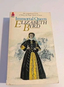 Immortal Queen by Elizabeth Byrd 1980 PB Historical Fiction Mary Queen of Scots - Bild 1 von 8