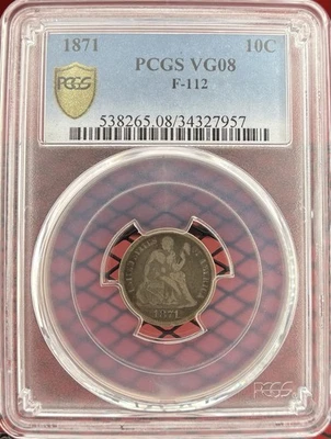 1871 Liberty Seated Dime 10c PCGS Very Good VG08 F-112 - Image 1 of 2