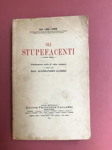 Gli stupefacenti. Traduzione sulla 2° ediz. tedesca 1928 - Picture 1 of 2