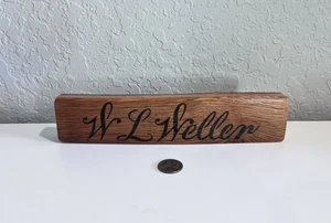 WL Weller - Kentucky Bourbon Barrel Stave Piece - Sign For Gift Bar Man Cave - Picture 1 of 9