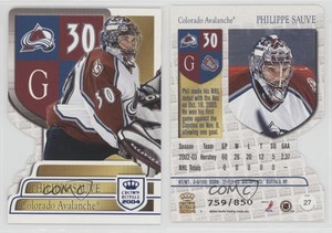 2003-04 Pacific Crown Royale Blue /850 Philippe Sauve #27 Rookie RC