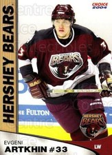 2003-04 Hershey Bears Choice #21 Evgeny Artyukhin