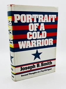 Portrait of a Cold Warrior - Joseph B Smith 1976 Putnam 1st Edition 1st Printing - Bild 1 von 14