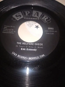 Ken Kennedy 45 rpm record The Welfare Check in excellent condition  - Picture 1 of 2