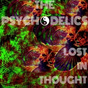 The Psychodelics,SEALED CD,Lost in Thought - Picture 1 of 1