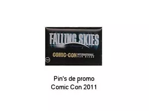 Falling Skies Comic Con 2011 SDCC Falling Skies Logo Anstecknadel Promo Pin - Bild 1 von 1