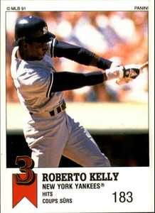 1991 (YANKEES) Panini Canadian Top 15 #31 Roberto Kelly