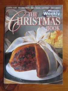 COOK BOOK THE AUSTRALIAN WOMEN'S WEEKLY THE CHRISTMAS BOOK  GREAT ** MUST SEE - Picture 1 of 2