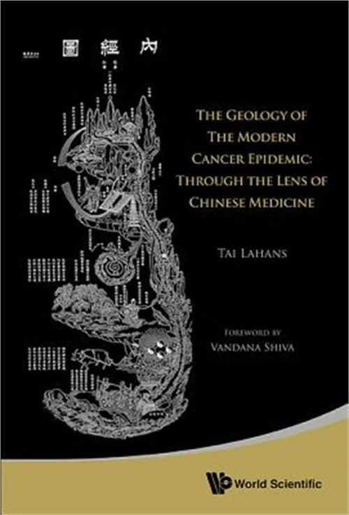 The Geology of the Modern Cancer Epidemic: Through the Lens of Chinese Medicine - Image 1 of 1