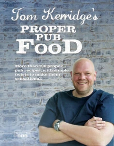 Tom Kerridges Proper Pub Food Value Guaranteed from eBay’s biggest seller! - Imagen 1 de 2
