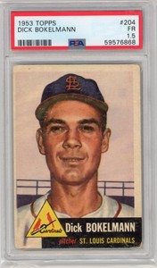 Dick Bokelmann 1953 Topps #204 PSA 1.5 Rookie RC