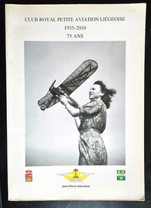AVIATION, AÉROMODÉLISME:  Club Royal Petite Aviation Liégeoise 1935-2010 - CRPAL - Imagen 1 de 5