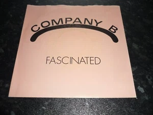 Company B – Fascinated 7" Single Vinyl mit Schutzhülle - Bild 1 von 1