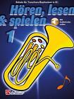 Hören, lesen & spielen, Tenorhorn/Euphonium B TC. Bd.1 Jaap Kastelein