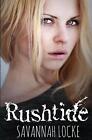 Rushtide By Savannah Locke (English) Paperback Book